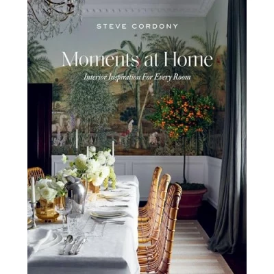 Abbildung von Moments at Home: Interior Inspiration for Every Room