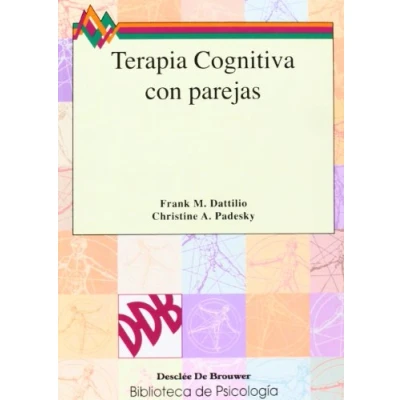 Abbildung von Terapia Cognitiva Con Parejas (Biblioteca de Psicología)