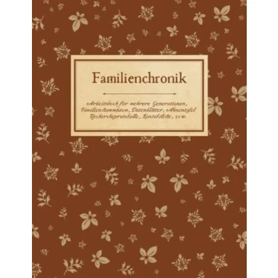 Abbildung von Meine Familienforschung: Arbeitsbuch für Hobby Ahnenforscher mehrere Generationen, Familien Stammbaum und Familiengeschichte Ahnenbuch zum ... Vorfahren als Geschenk oder Geschenkidee