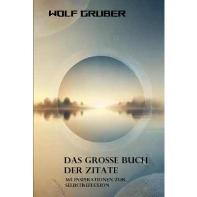 Abbildung von Das grosse Buch der Zitate: 365 Inspirationen zur Selbstreflexion