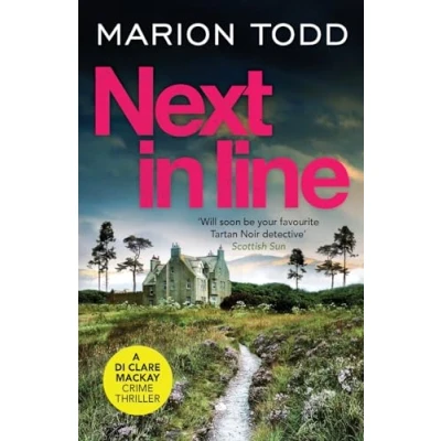 Abbildung von Next in Line: A must read Scottish crime thriller (Detective Clare MacKay, Band 5)