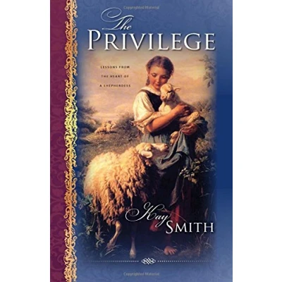 Abbildung von the Privilege: Lessons from Heart of A Shepherdess