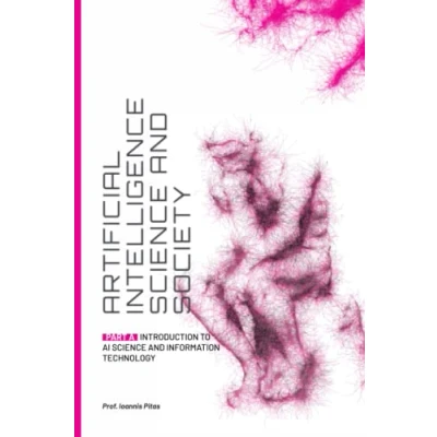 Abbildung von Artificial Intelligence Science and Society / Part A: Introduction to AI Information Technology: Technology