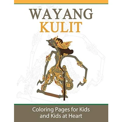 Abbildung von Wayang Kulit: Coloring Pages for Kids and at Heart (Hands On Art History, Band 26)