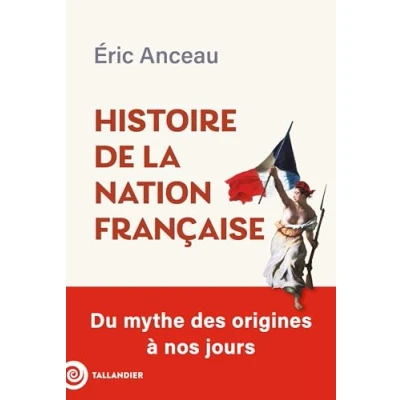 Abbildung von Histoire de la nation française: Du mythe des origines à nos jours