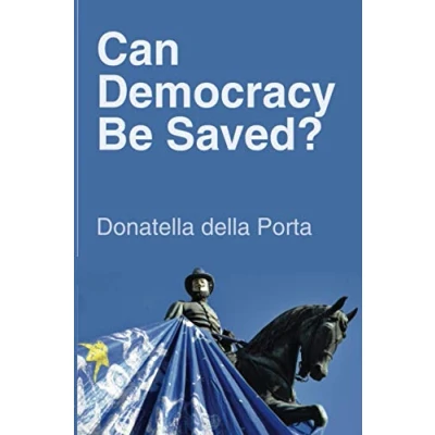 Abbildung von Can Democracy Be Saved?: Participation, Deliberation and Social Movements