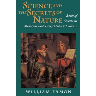 Abbildung von Science and the Secrets of Nature: Books in Medieval Early Modern Culture