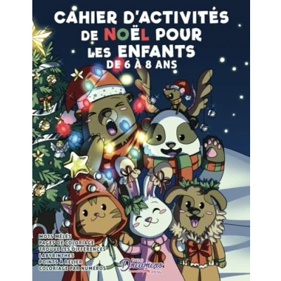 Abbildung von Cahier d&#039;activités de Noël pour les enfants 6 à 8 ans: Mots mêlés, pages coloriage, trouvez différences, labyrinthes, points relier et plus