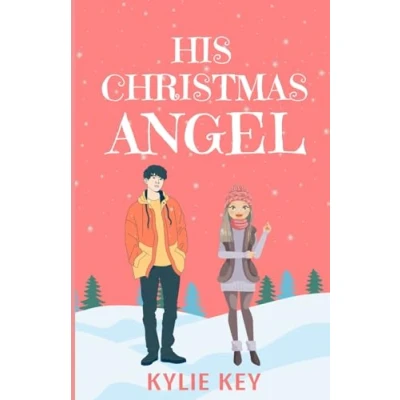 Abbildung von His Christmas Angel: A Sweet Teen &amp; YA Holiday Romance (Sweet Crushes)