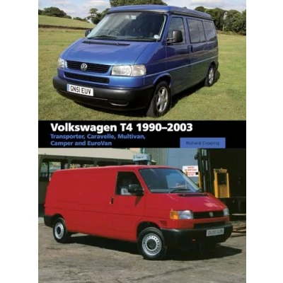 Abbildung von Volkswagen T4: Transporter, Caravelle, Multivan, Camper and Eurovan: EuroVan 1990 2003
