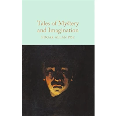 Abbildung von Tales of Mystery and Imagination: A Collection Edgar Allan Poe&#039;s Short Stories (Macmillan Collector&#039;s Library)
