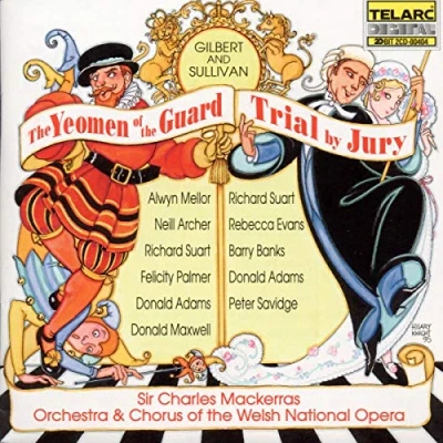 Abbildung von Gilbert &amp; Sullivan: Yeomen / Trial by Jury (Gesamtaufnahme)