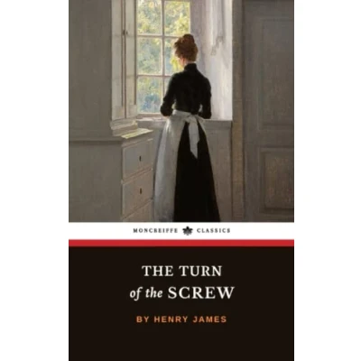 Abbildung von The Turn of Screw: 1898 Victorian Horror Classic (annotated)