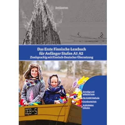 Abbildung von Das Erste Finnische Lesebuch für Anfänger: Stufen A1 A2 Zweisprachig mit Finnisch Deutscher Übersetzung (Gestufte Lesebücher)