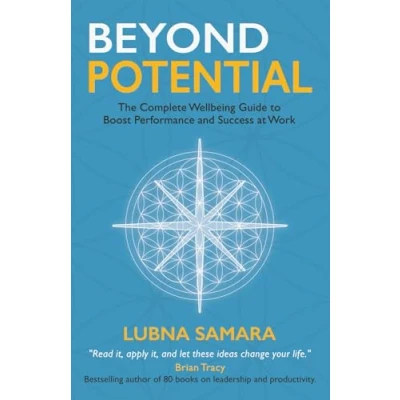 Abbildung von Beyond Potential: The Complete Wellbeing Guide to Boost Performance and Success at Work