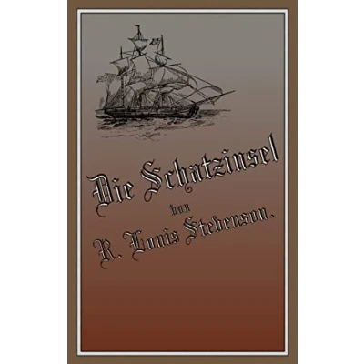 Abbildung von Die Schatzinsel: Reprint der ersten deutschen Buchausgabe