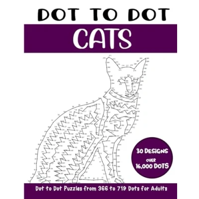 Abbildung von Dot to Cats for Adults: Connect the Dots Book Adults (Over 16000 dots) (Dot Books Adults)