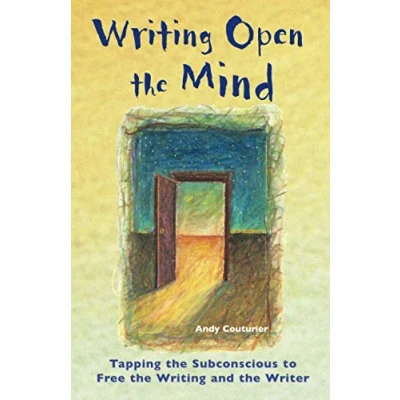 Abbildung von Writing Open the Mind: Tapping Subconscious to Free and Writer