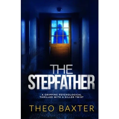 Abbildung von The Stepfather: a gripping psychological thriller with killer twist