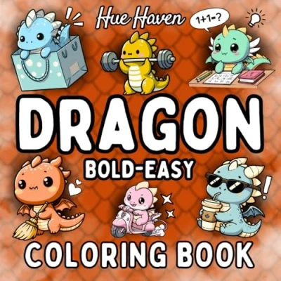 Abbildung von Dragon: Easy and Bold Coloring Book for Kids Adults: Simple Stress Relief Designs of Cute Dragons.
