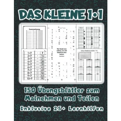 Abbildung von Das kleine 1*1 150 Übungsblätter zum Malnehmen und Teilen Inklusive 25+ Lernhilfen: Langsam steigender Schwierigkeitsgrad jeden Tag ein neues Erfolgssprichwort