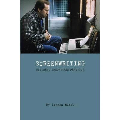 Abbildung von Screenwriting: History, Theory, and Practice (Film Media Studies)