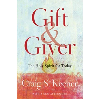 Abbildung von Gift and Giver: The Holy Spirit for Today