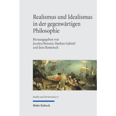 Abbildung von Realismus und Idealismus in der gegenwärtigen Philosophie (RH, Band 6)