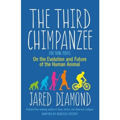 Abbildung von the Third Chimpanzee: On Evolution and Future Human Animal (For Young People)