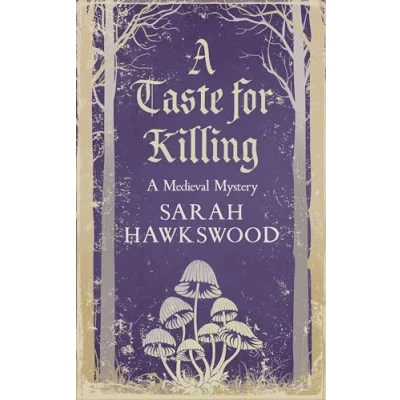 Abbildung von A Taste for Killing: The Intriguing Medieval Mystery Series (Bradecote and Catchpoll Mysteries)