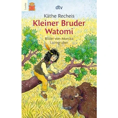 Abbildung von Kleiner Bruder Watomi: (Leseanfänger)