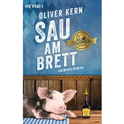 Abbildung von Sau am Brett: Fellingers zweiter Fall Kriminalroman (Fellinger Serie, Band 2)