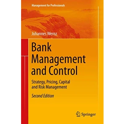 Abbildung von Bank Management and Control: Strategy, Pricing, Capital Risk (Management for Professionals)