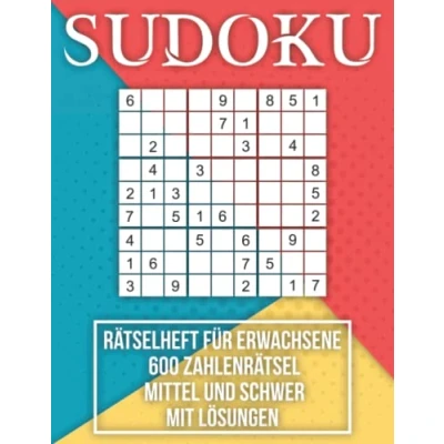 Abbildung von Sudoku Rätselheft für Erwachsene 600 Zahlenrätsel mittel und schwer mit Lösungen: Toller Rätselspaß Senioren Sudokus. Starkes Training das logische Denken.