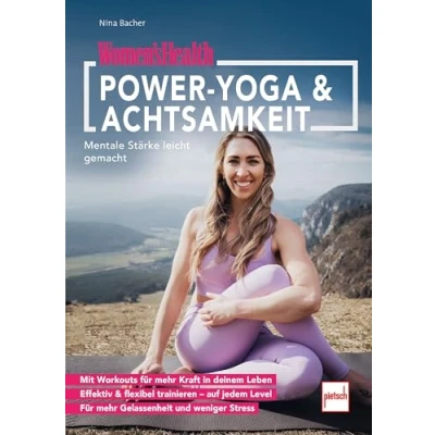 Abbildung von WOMEN&#039;S Health Power Yoga &amp; Achtsamkeit: Mentale Stärke leicht gemacht (Women&#039;s Coaching Zone)