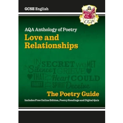 Abbildung von GCSE English AQA Poetry Guide Love &amp; Relationships Anthology inc. Online Edn, Audio Quizzes (CGP Poetry)