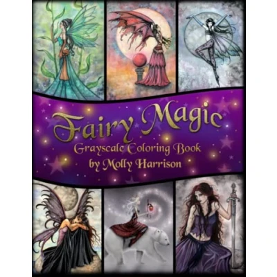 Abbildung von Fairy Magic Grayscale Coloring Book by Molly Harrison: Featuring Celestial Fairies, Flower Fairies and More! Bonus Section in the Back of Darker Versions
