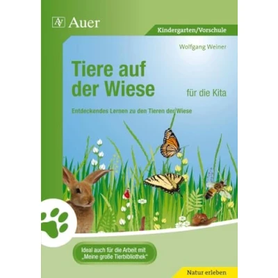 Abbildung von Tiere auf der Wiese für die Kita: Entdeckendes Lernen zu den Tieren (Kindergarten)