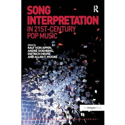Abbildung von Song Interpretation in 21st Century Pop Music (Ashgate Popular and Folk Music)