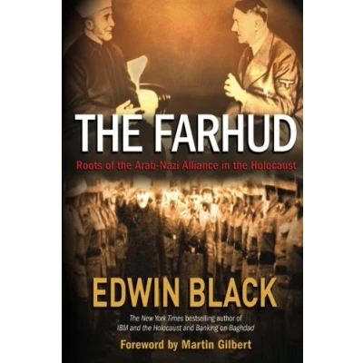 Abbildung von the Farhud: Roots of Arab Nazi Alliance in Holocaust