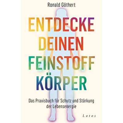 Abbildung von Entdecke deinen Feinstoffkörper: Das Praxisbuch für Schutz und Stärkung der Lebensenergie