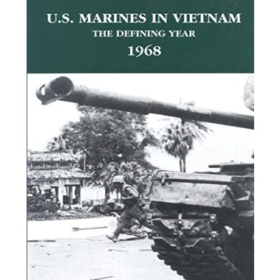 Abbildung von U.S. Marines in Vietnam: The Defining Year 1968 (Marine Corps Vietnam Series)