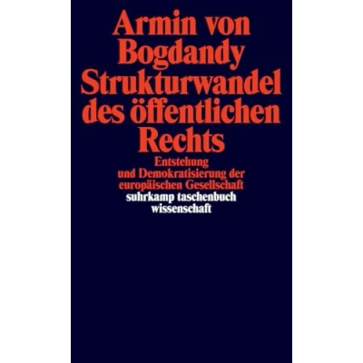 Abbildung von Strukturwandel des öffentlichen Rechts: Entstehung und Demokratisierung der europäischen Gesellschaft (suhrkamp taschenbuch wissenschaft)