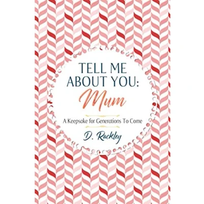 Abbildung von Tell Me About You: Mum: A Keepsake For Generations To Come