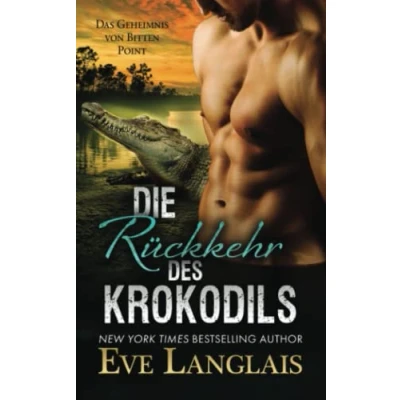Abbildung von Die Rückkehr des Krokodils (Das Geheimnis von Bitten Point, Band 1)