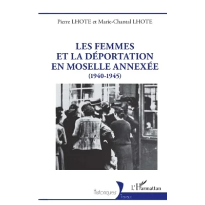 Abbildung von Les femmes et la déportation en Moselle annexée: (1940 1945)