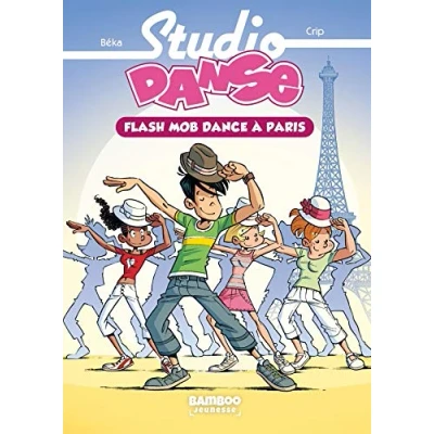 Abbildung von Studio Danse Poche tome 03: Flash mob dance à Paris
