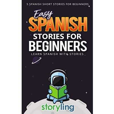 Abbildung von Easy Spanish Stories For Beginners: 5 Short Beginners (With Audio) (Learn With Stories, Band 1)