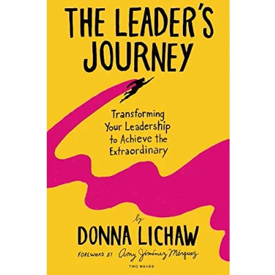 Abbildung von the Leader&#039;s Journey: Transforming Your Leadership to Achieve Extraordinary