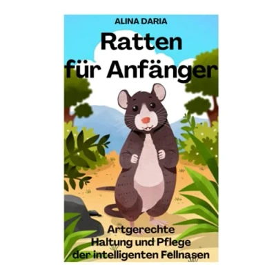 Abbildung von Ratten für Anfänger Artgerechte Haltung und Pflege der intelligenten Fellnasen